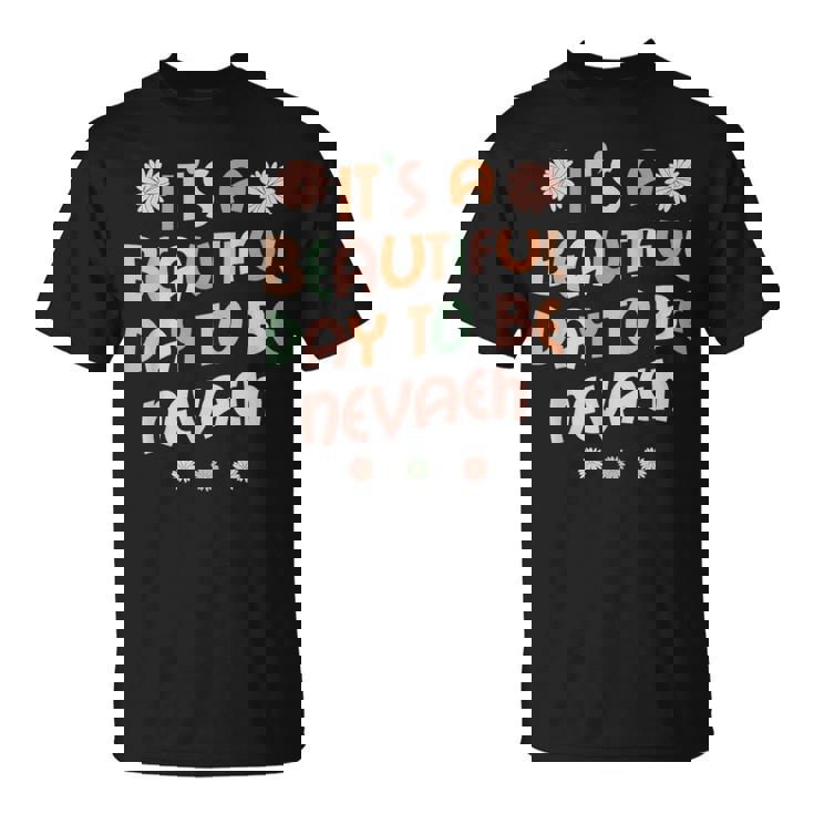 Nevaeh Personalized Name It's A Beautiful Day Nevaeh T-Shirt
