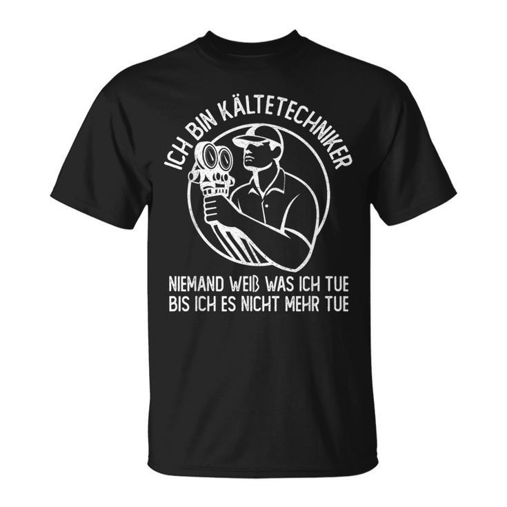 Niemand Weiß Was Ich Tue T-Shirt