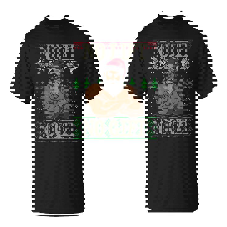 No Lift No Santa Claus Ugly Christmas Gym Workout X-Mas T-Shirt