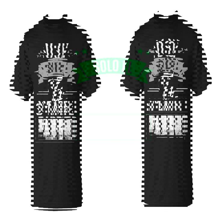 No Soy Solo El Tío Soy También El Padrino Camiseta unisex