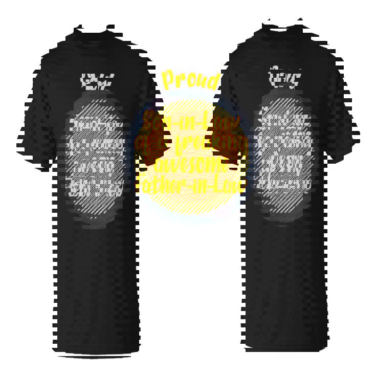 Orgulloso Yerno De Un Suegro Increíble Maldito Camiseta unisex