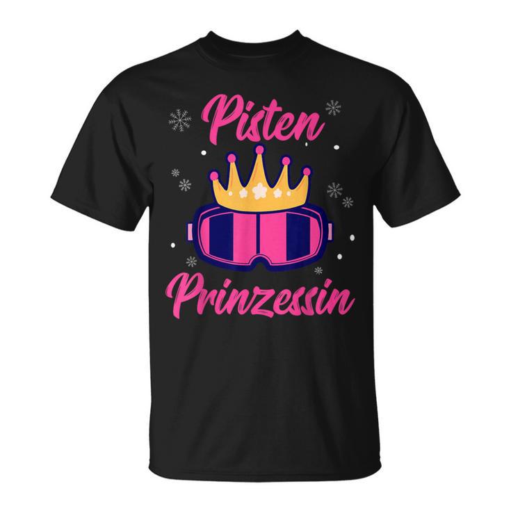 Pisten Prinzessin Skifahren Skiurlaub Snowboard Apres Ski T-Shirt