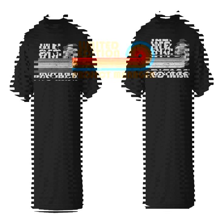 Project Manager Job Title Profession Birthday Worker Camiseta unisex