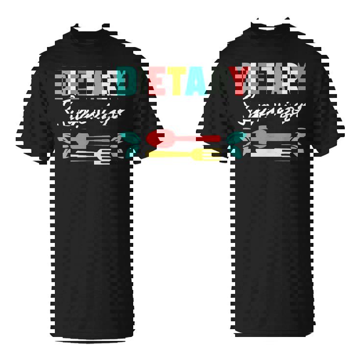 Proud Dietary Supervisor T-Shirt