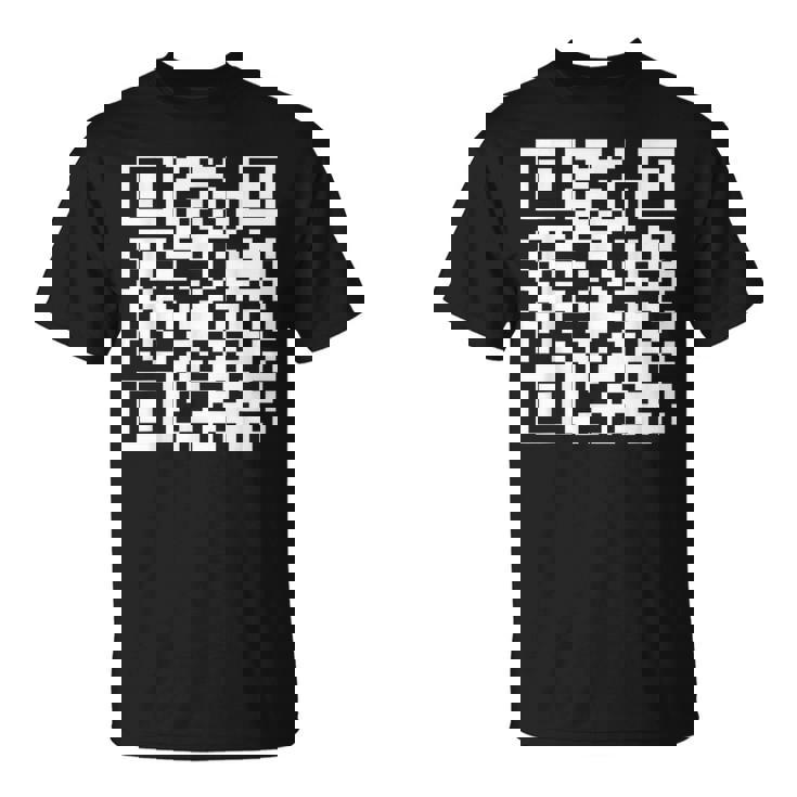 Qr Scan Code Adult Sarcasm Humor FCk You White T-Shirt