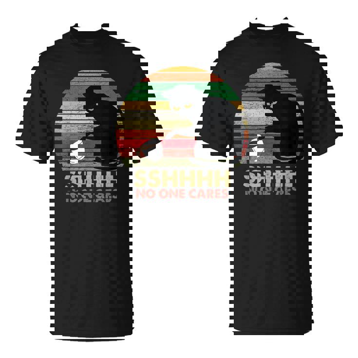 Retrointage Sshhhh No One Cares Cat Lover Camiseta unisex