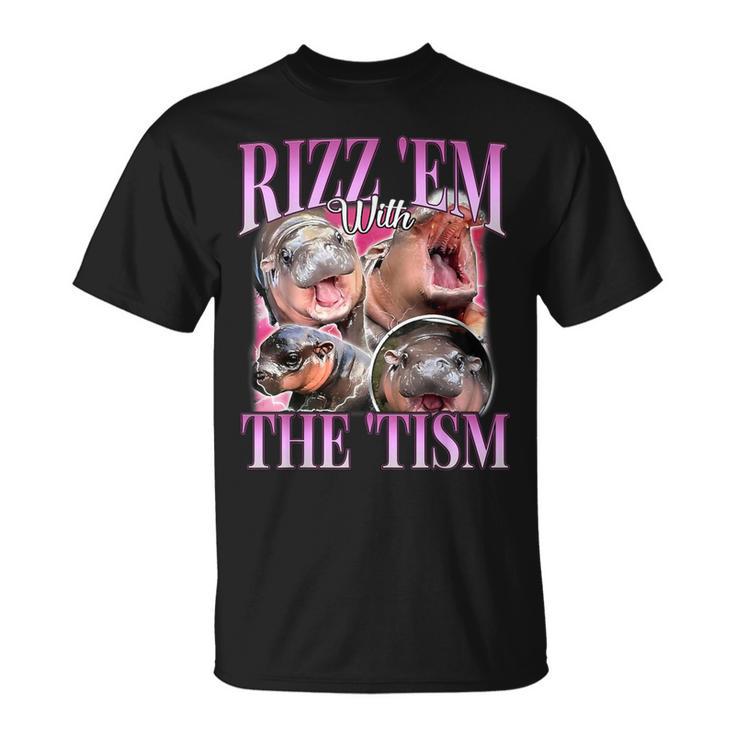 Rizz Em With The Tism Meme Moo Deng T-Shirt