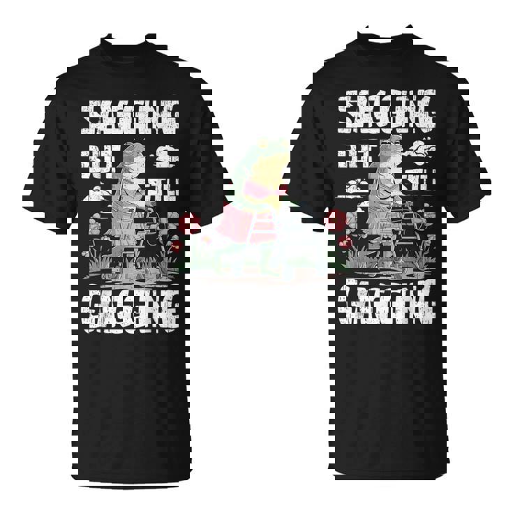 Sagging But Still Gagging Meme Frog Humor Girls T-Shirt