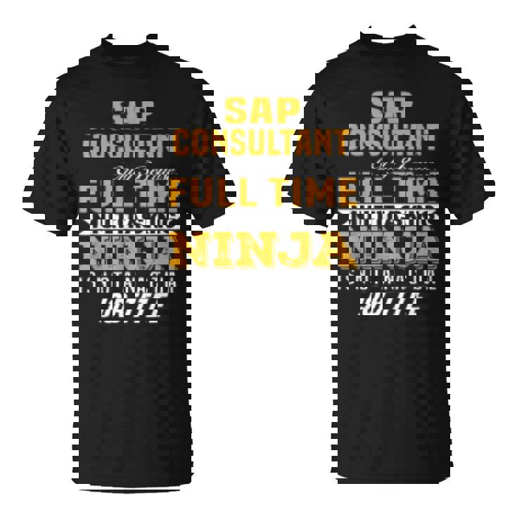 Sap Consultant Camiseta unisex