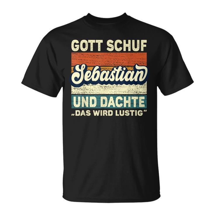 Sebastian Name Saying Gott Schuf Sebastian S T-Shirt