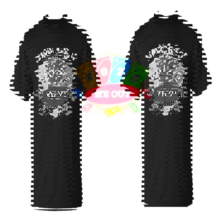 Senior-Class Of 2025 We Out-Uno Graduation T-Shirt