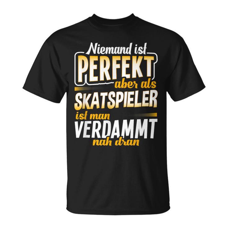 Skatspieler Skat Card Games Slogan T-Shirt