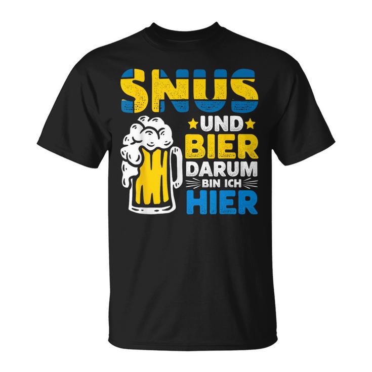 Snus Darum Bin Ich Hier Swedish Chewing Tobacco T-Shirt