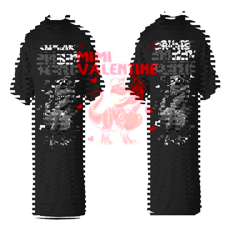 Sorry Ladies Mimi Is My Valentine Dinosaur Holding Hearts T-Shirt