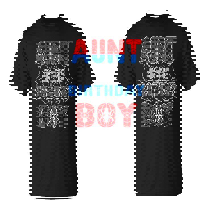 Spider Web Birthday Party Aunt Of The Birthday Boy T-Shirt