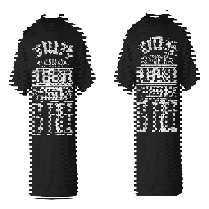 Tócame Tu Primera Lección De Jiu Jitsu Arte Marcial Camiseta unisex