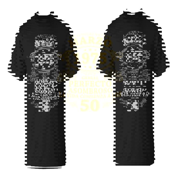 Vintage 1975 50 Años Las Leyendas Nacen En Marzo 1975 Camiseta unisex
