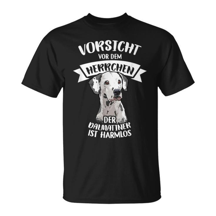 Vorsichtor Dem Herrchen Der Dalmatian Ist Harmlos Gassi T-Shirt