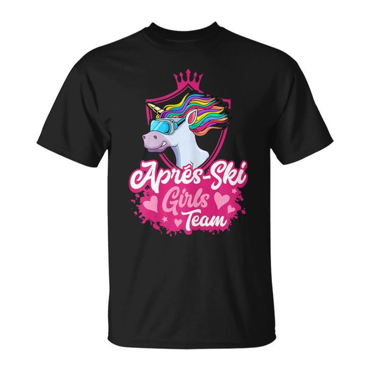 Women's Apres Ski Unicorn Girls Team Party Ski Goggles Girls Saying T-Shirt