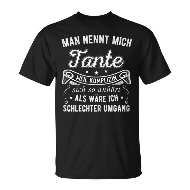 Women's Man Nennt Mich Aunt Aunt Relationship Saying T-Shirt