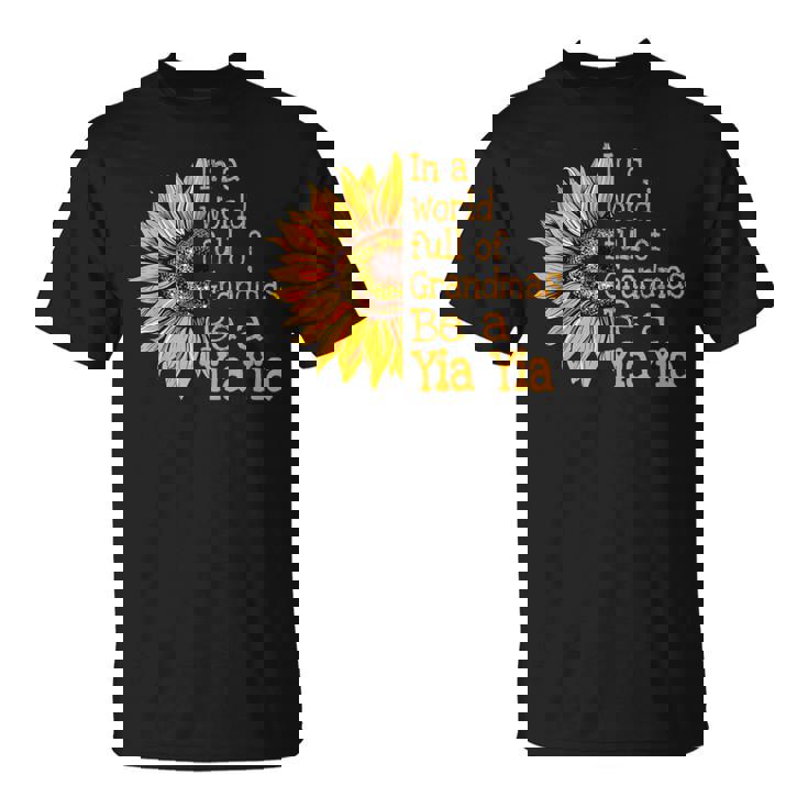 In A World Of Grandmas Be A Yia Yia Greece Greek Grandma T-Shirt