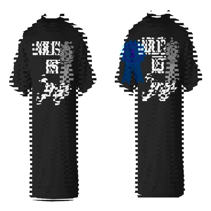 World's Best Jorge Primer Nombre Camiseta unisex
