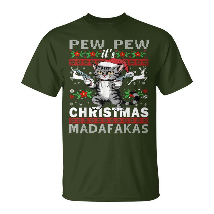 Pew Pew It's Christmas Madafakas Cat Santa T-Shirt