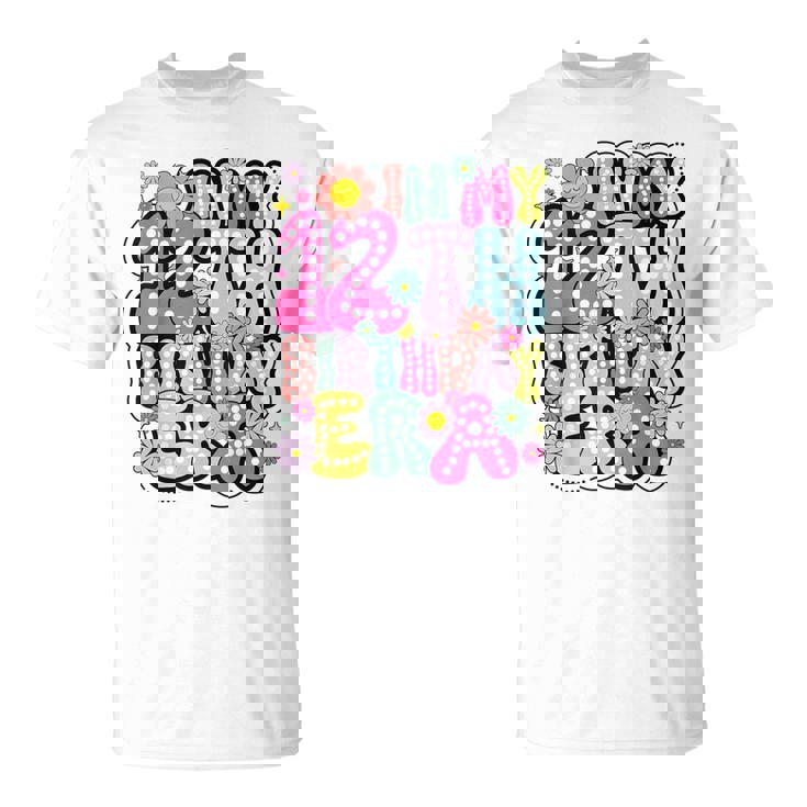 In My 12Th Birthday Era 12 Year Old Birthday Girls Groovy T-Shirt