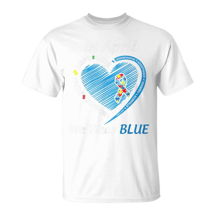Autismo Arco Iris En Abril Usamos El Mes De Concientización Sobre El Autismo Azul Camiseta unisex