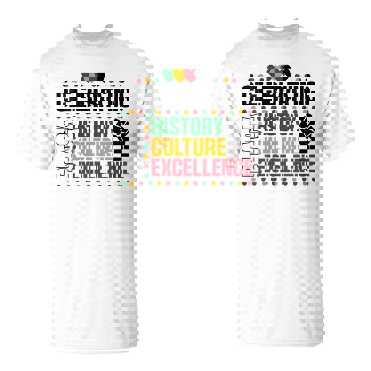 Celebrating History Culture Excellence Black History Month T-Shirt