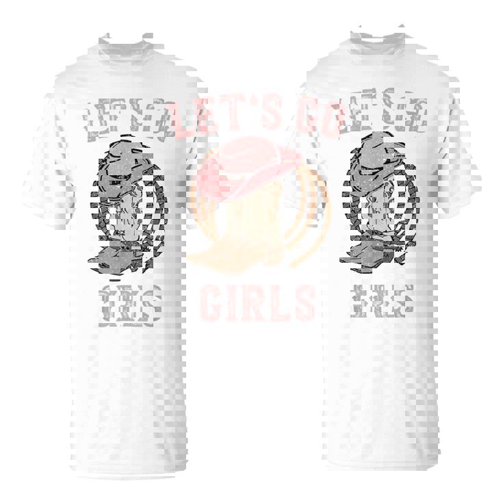 Cowboy Hat Boots Lets Go Girls Country Western Cowgirl T-Shirt