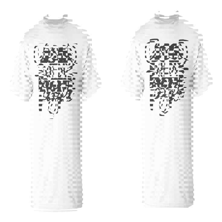 Dogs Are My Favorite People Regalos Para Perros Camisas Para Niñas Y Es Camiseta unisex