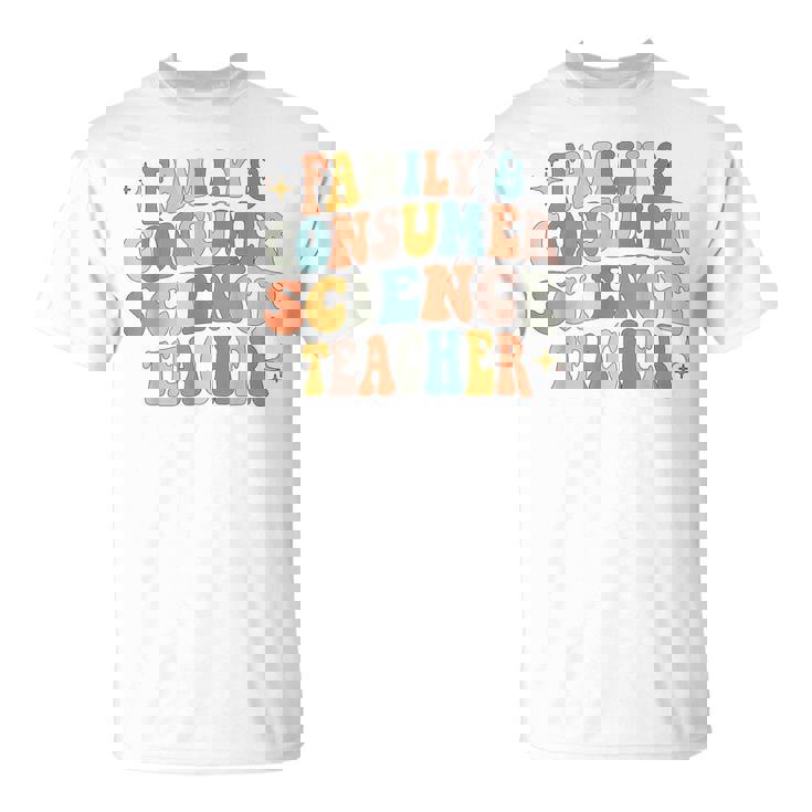 Family And Consumer Science FACS FCS Teacher Back To School T-Shirt