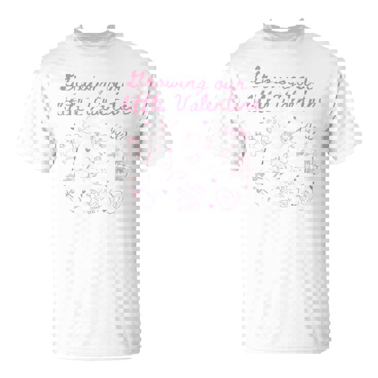 Growing Our Little Valentine Pregnancy Announcement New Mom T-Shirt