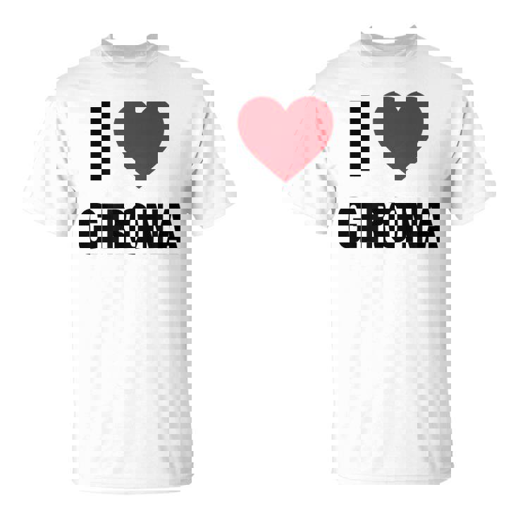 I Love Girona Ciudad En España Con Red Love Heart Camiseta unisex