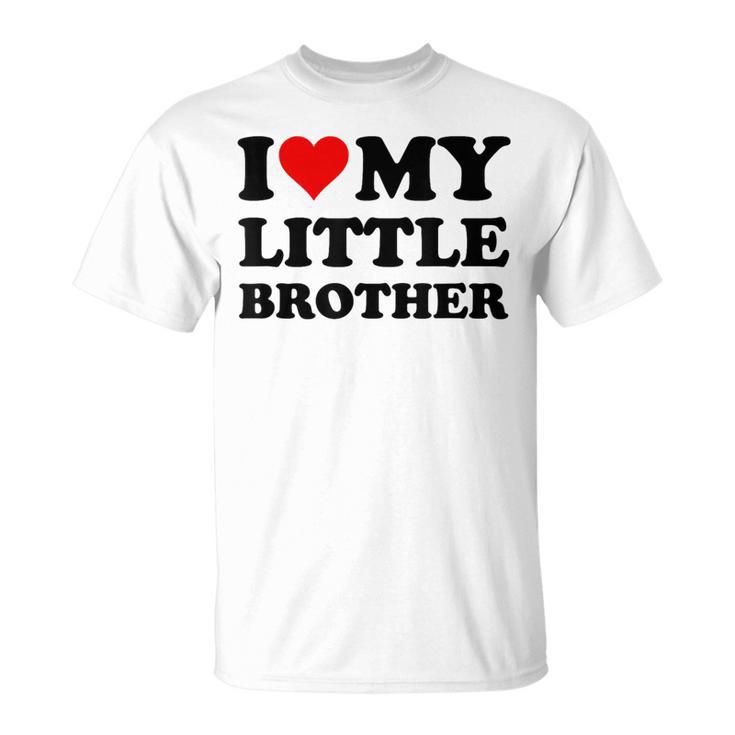 I Love My Little Brother T-Shirt