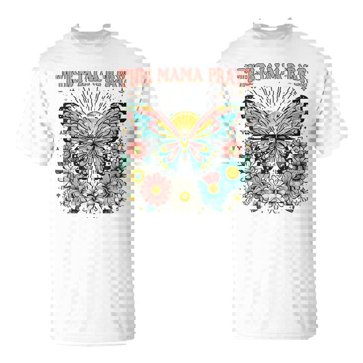 This Mama Prays Christian Mommy Faith Mother's Day T-Shirt