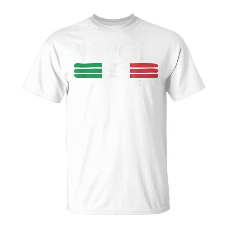 Nápoles Italia Regalo Italiano Souvenir Napoli Italia Camiseta unisex