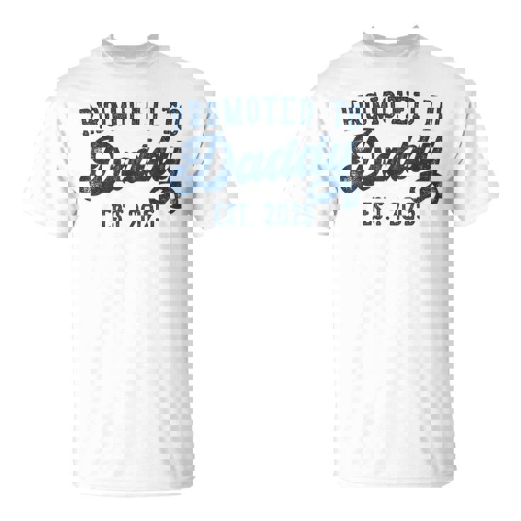 Promoted To Daddy Est 2025 Dad To Be New Daddy T-Shirt