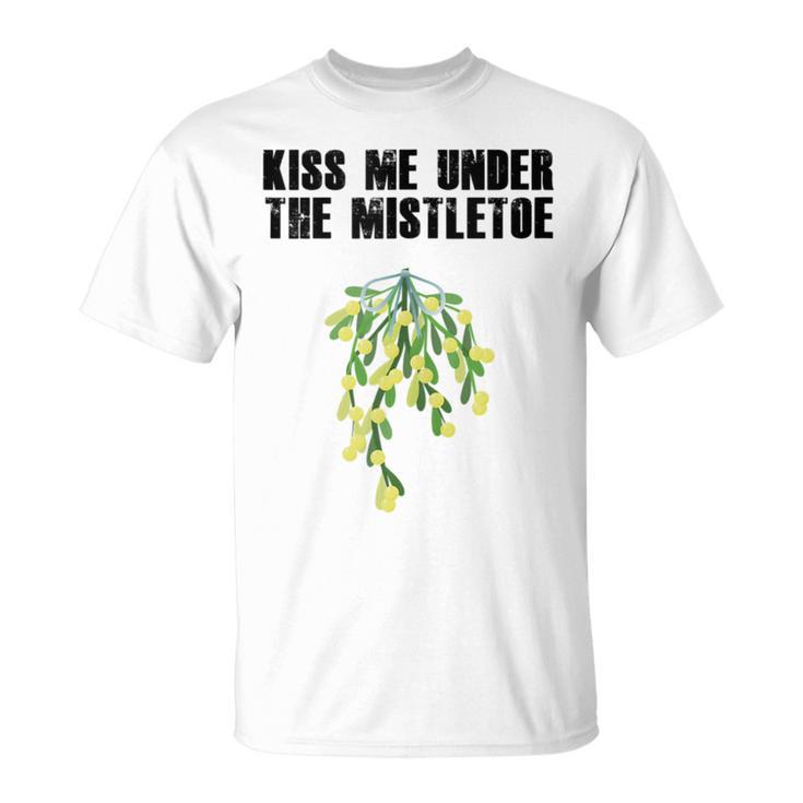 Rude Christmas Shirt Kiss Me Under The Mistletoe Tank Top T-Shirt Rude Christmas Shirt Kiss Me Under The Mistletoe Tank Top T-Shirt