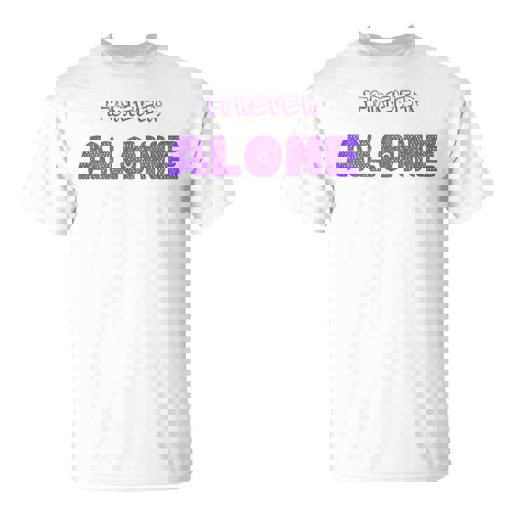Seul Pour Toujours T-Shirt