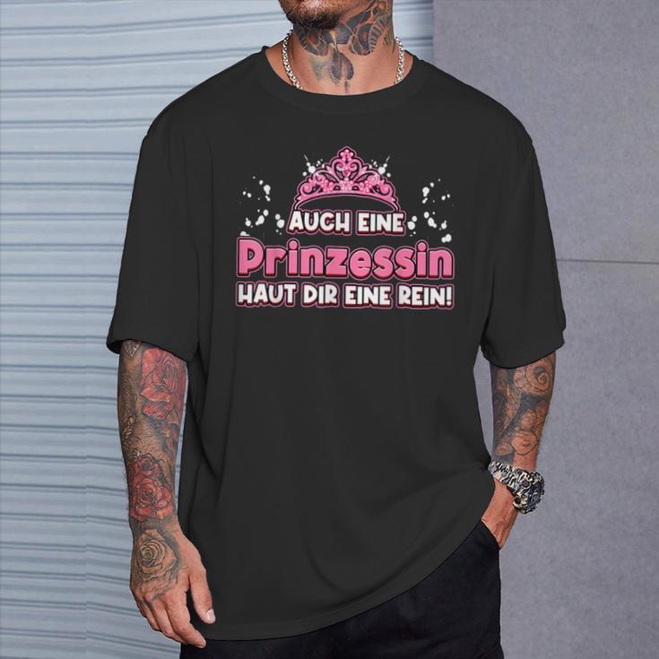 Auch Eine Prinzessin Haut Dir Eine Rein Krone Princess T-Shirt Geschenke für Ihn