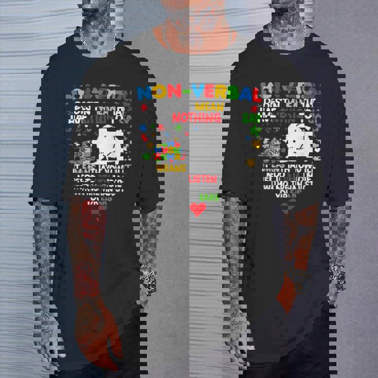 Autism Elephant Non-Verbal Doesn't Mean That I Have Nothing T-Shirt Gifts for Him