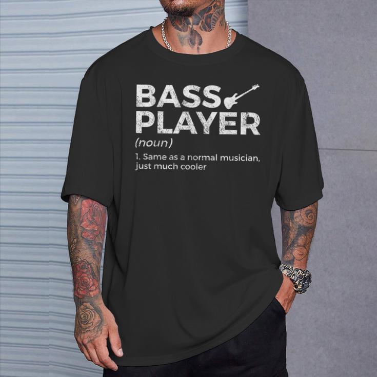 Bass Player Definition Bassist For Musicians T-Shirt Geschenke für Ihn