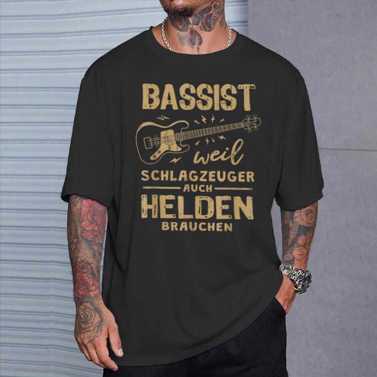 Bassist Weil Drummzeuger Auch Helden Nauch Bass T-Shirt Geschenke für Ihn