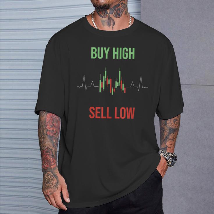 Buy High Sell Low Trading T-Shirt Geschenke für Ihn