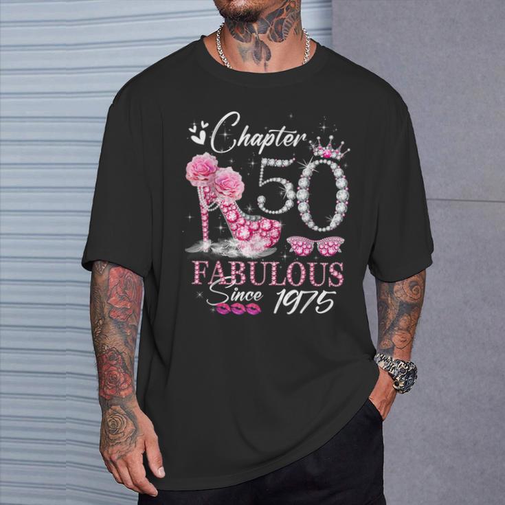 Chapter 50 Fabulous Since 1975 50Th High Heels Birthday Quee T-Shirt Geschenke für Ihn