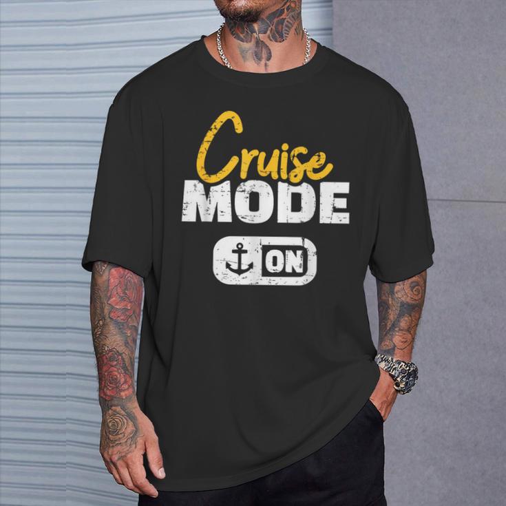 Cruise Cruise Mode On T-Shirt Geschenke für Ihn