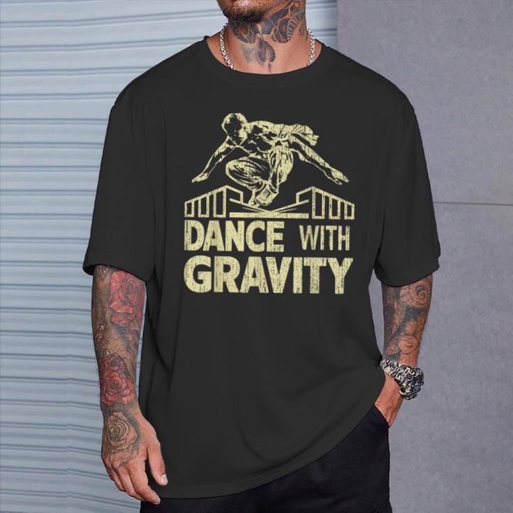 Dance With Gravity Parkour T-Shirt Geschenke für Ihn