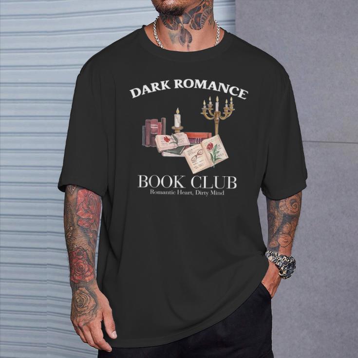 Dark Romance Book Club Romantic Heart Dirty Mind Quote T-Shirt Geschenke für Ihn